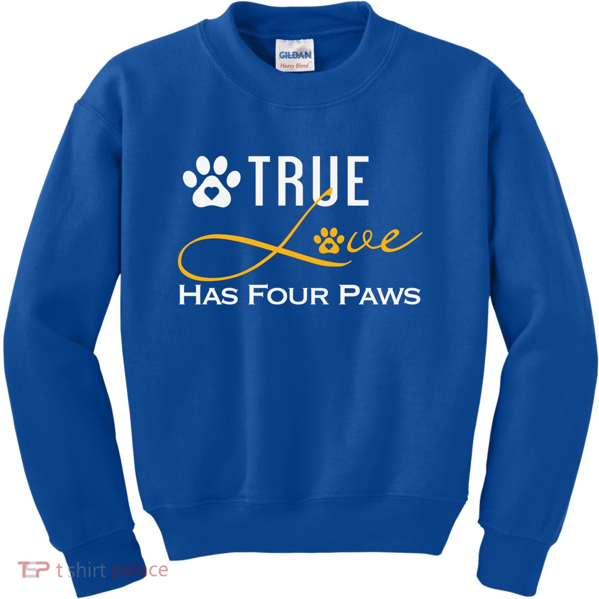 True Love Has Four Paws Funny Dogs Cats Valentine Gift Kids Sweatshirt