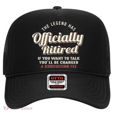 The Legend Has Officially Retired Tee Funny Retirement Hat