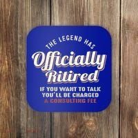 The Legend Has Officially Retired Tee Funny Retirement Coaster thumb 0