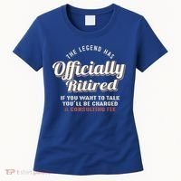 The Legend Has Officially Retired Tee Funny Retirement Women's T-Shirt thumb 0