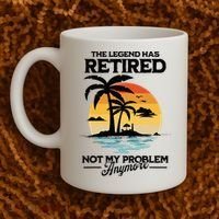 The Legend Has Retired Not My Problem Anymore Coffee Mug thumb 2