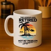 The Legend Has Retired Not My Problem Anymore Coffee Mug thumb 4