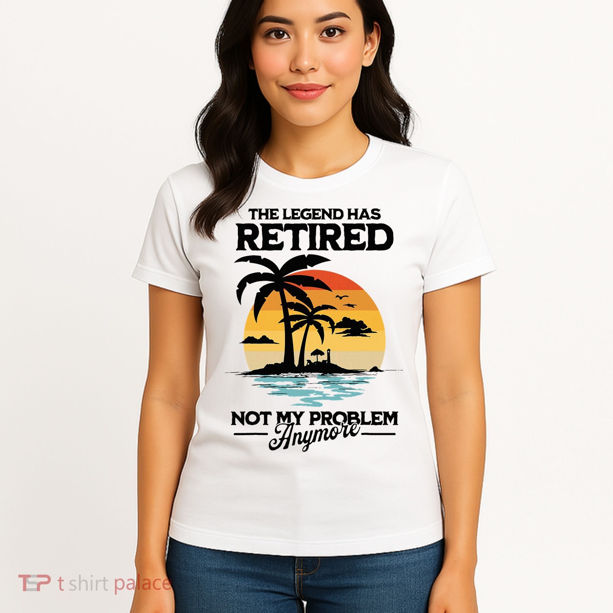 The Legend Has Retired Not My Problem Anymore Women's T-Shirt