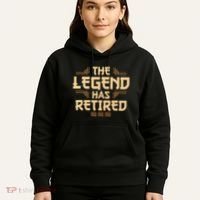 The Legend Has Retired Retirement Humor Hoodie thumb 5