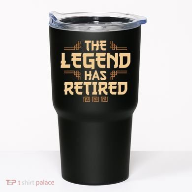 The Legend Has Retired Retirement Humor Tumbler
