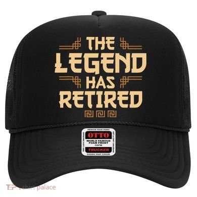 The Legend Has Retired Retirement Humor Hat