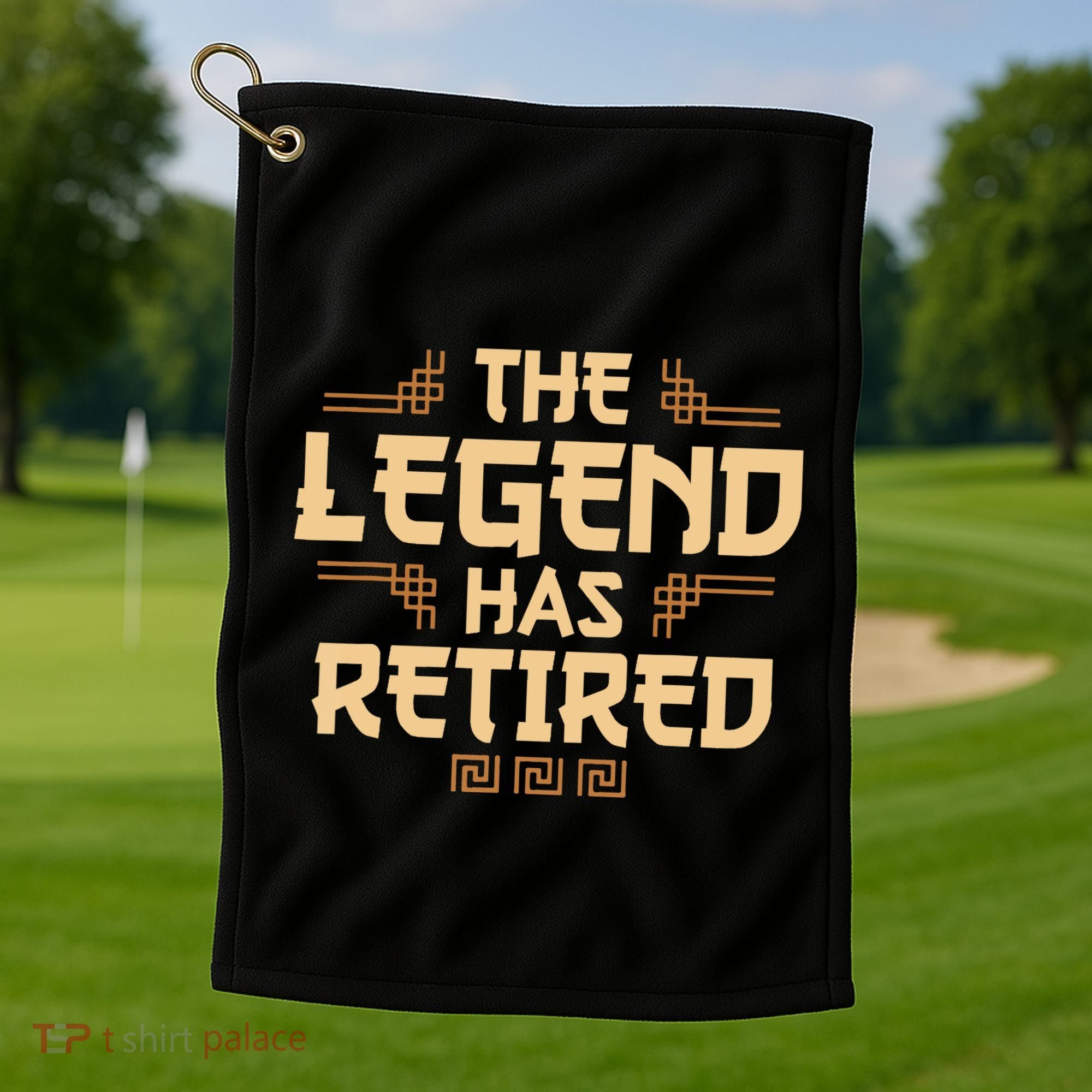 The Legend Has Retired Retirement Humor Golf Towel