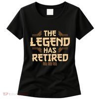 The Legend Has Retired Retirement Humor Women's T-Shirt thumb 0