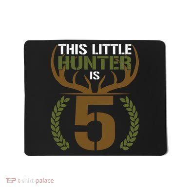 This Little Hunter Is 5 Years Old 5th Birthday Deer Hunter Mousepad