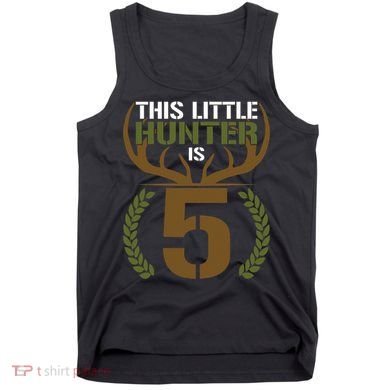 This Little Hunter Is 5 Years Old 5th Birthday Deer Hunter Tank Top