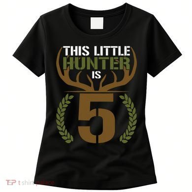 This Little Hunter Is 5 Years Old 5th Birthday Deer Hunter Women's T-Shirt