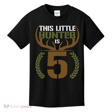 This Little Hunter Is 5 Years Old 5th Birthday Deer Hunter Kids T-Shirt