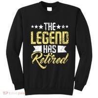 The Legend Has Retired Retirement Retiree Pension Retiring Sweatshirt thumb 0