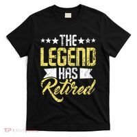 The Legend Has Retired Retirement Retiree Pension Retiring T-Shirt thumb 0