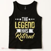 The Legend Has Retired Retirement Retiree Pension Retiring Tank Top thumb 2