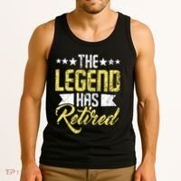 The Legend Has Retired Retirement Retiree Pension Retiring Tank Top thumb 3