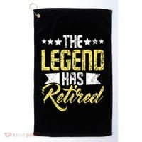 The Legend Has Retired Retirement Retiree Pension Retiring Golf Towel thumb 0