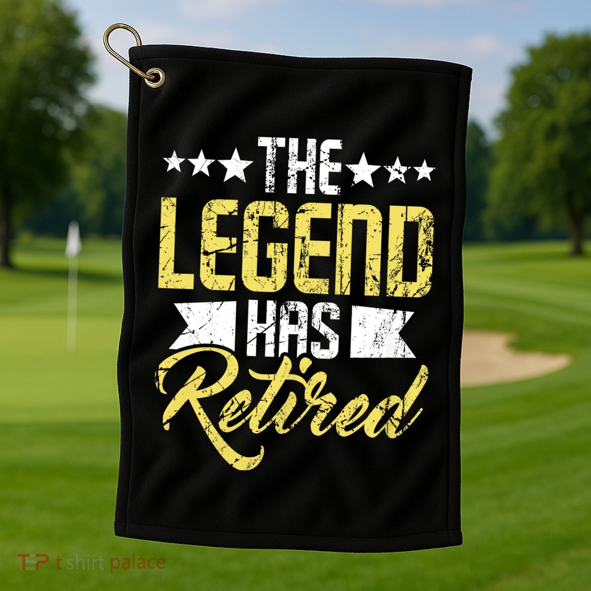 The Legend Has Retired Retirement Retiree Pension Retiring Golf Towel