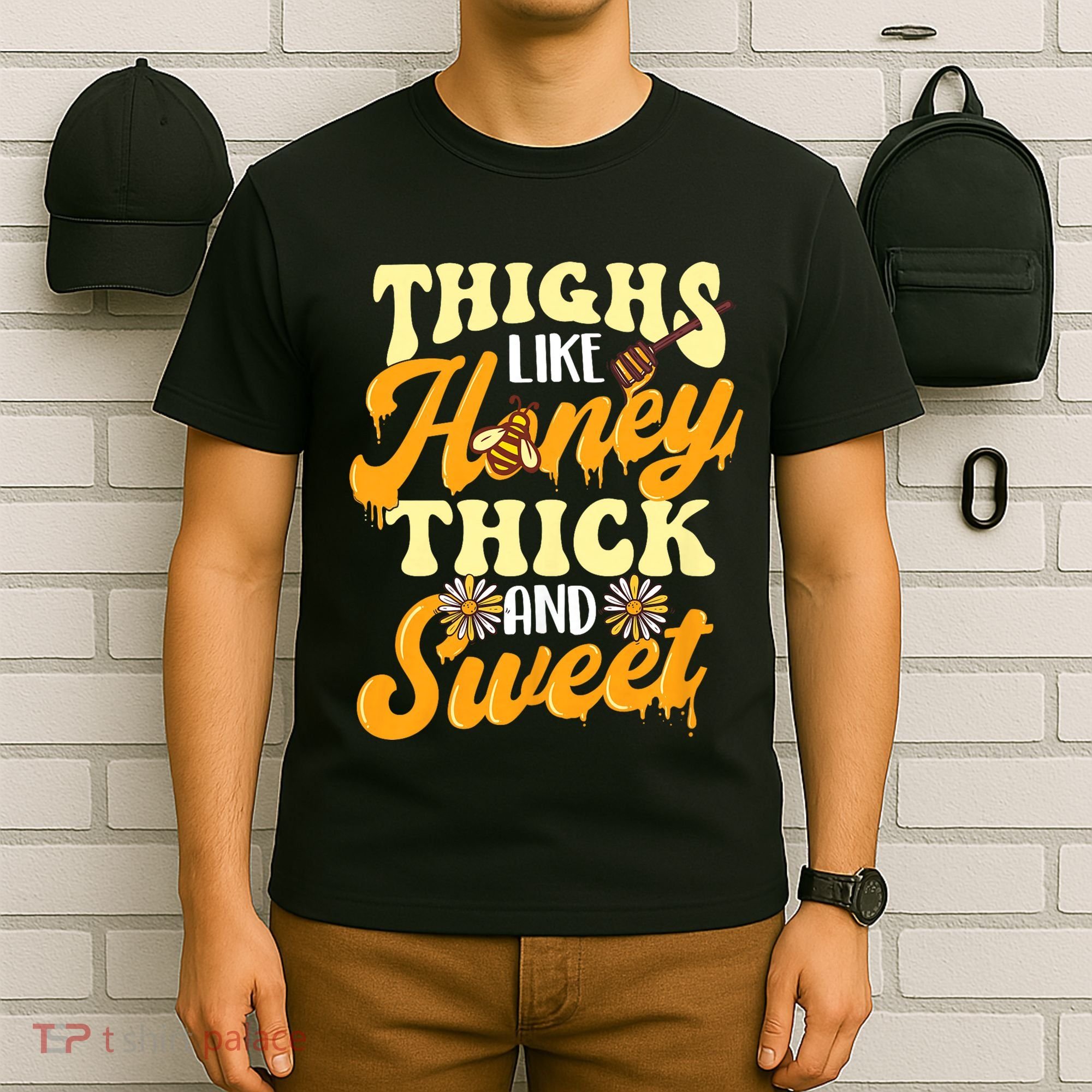 Thighs Like Honey Thick And Sweet Thick Thighs T-Shirt