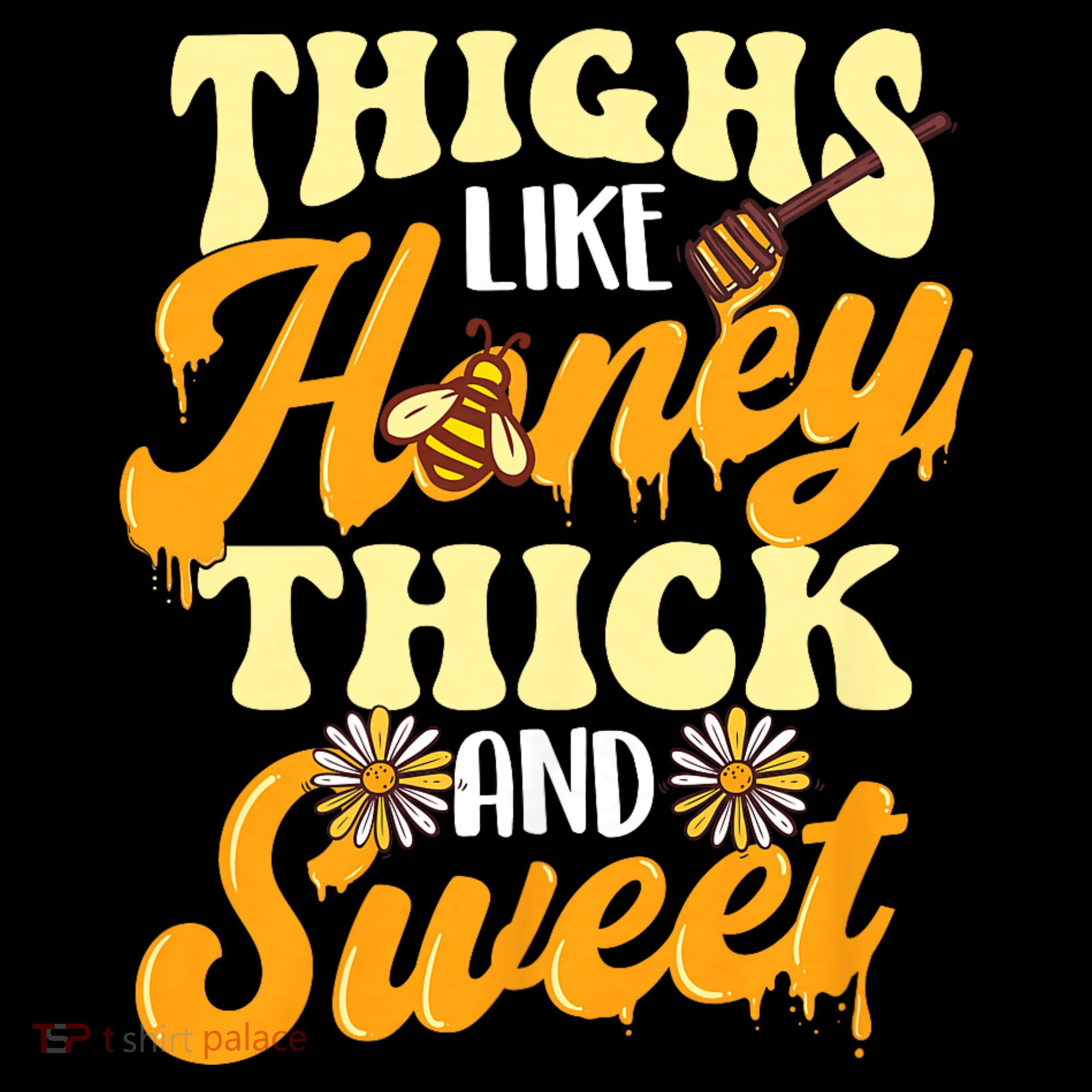 Thighs Like Honey Thick And Sweet Thick Thighs Coffee Mug