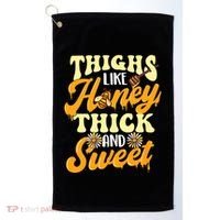 Thighs Like Honey Thick And Sweet Thick Thighs Golf Towel thumb 0
