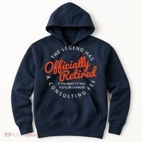 The Legend Has Officially Retired Funny Retirement Gifts Hoodie thumb 0