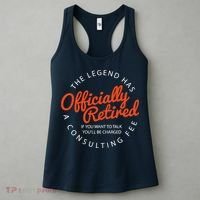 The Legend Has Officially Retired Funny Retirement Gifts Women's Tank Top thumb 3