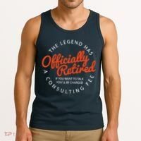 The Legend Has Officially Retired Funny Retirement Gifts Tank Top thumb 3