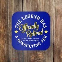 The Legend Has Officially Retired Funny Retirement Men Coaster thumb 0