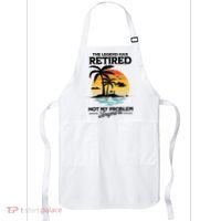 The Legend Has Retired Not My Problem Anymore Apron thumb 0