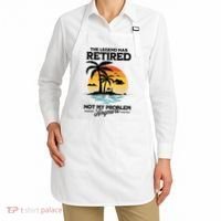 The Legend Has Retired Not My Problem Anymore Apron thumb 2