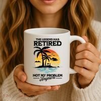 The Legend Has Retired Not My Problem Anymore Coffee Mug thumb 3