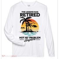The Legend Has Retired Not My Problem Anymore Zone Performance Long-Sleeve T-Shirt thumb 0