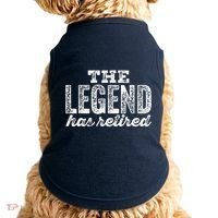 The Legend Has Retired Doggie Tank thumb 0