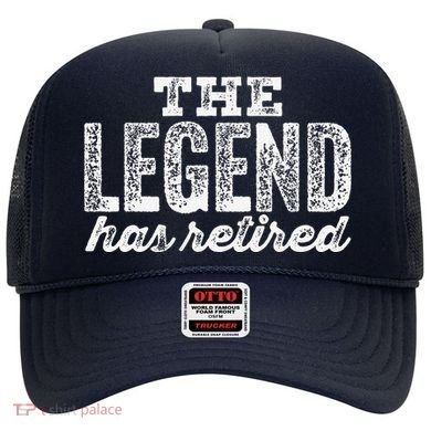 The Legend Has Retired Hat