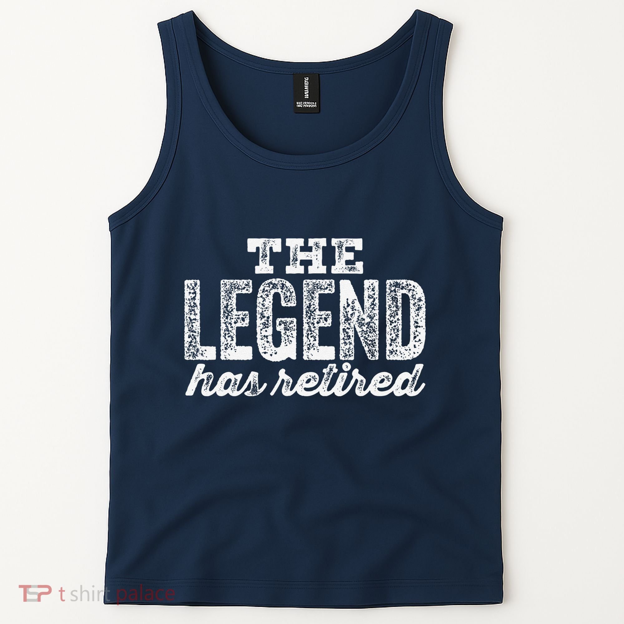 The Legend Has Retired Tank Top