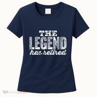 The Legend Has Retired Women's T-Shirt thumb 0
