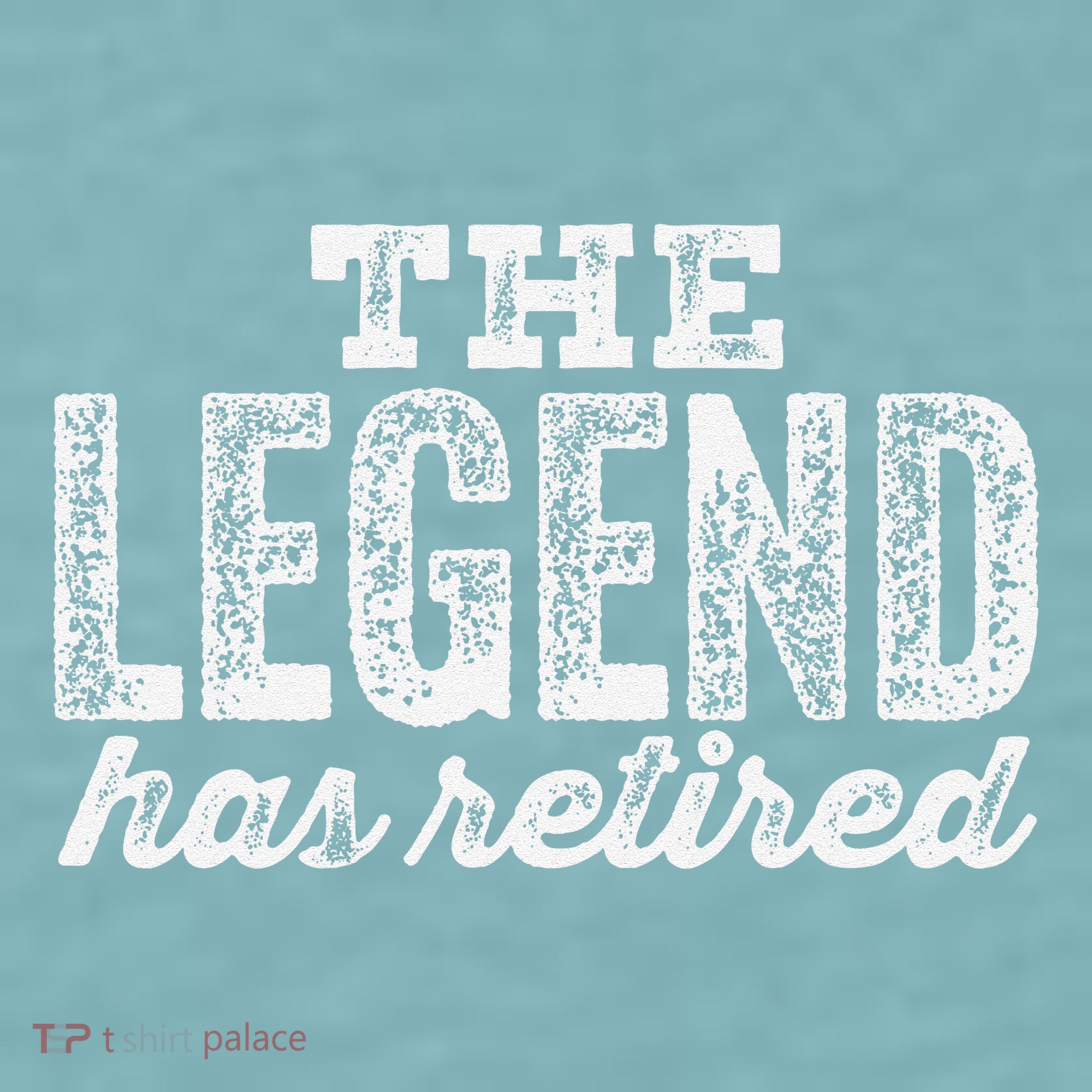 The Legend Has Retired Sueded Cloud Jersey T-Shirt