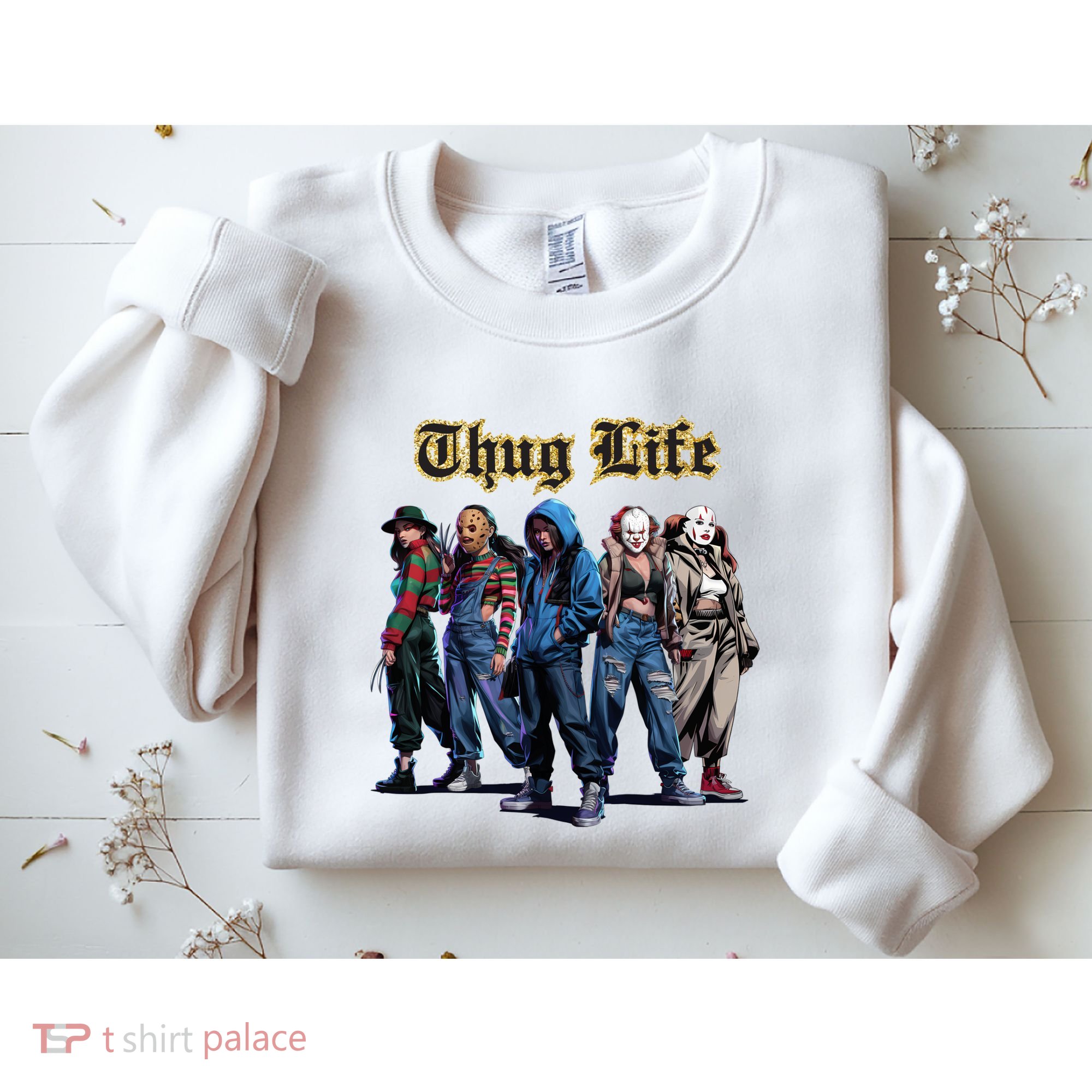 Thug Life Horror Characters Scary Movie Krueger Myers Pennywise Halloween Sweatshirt