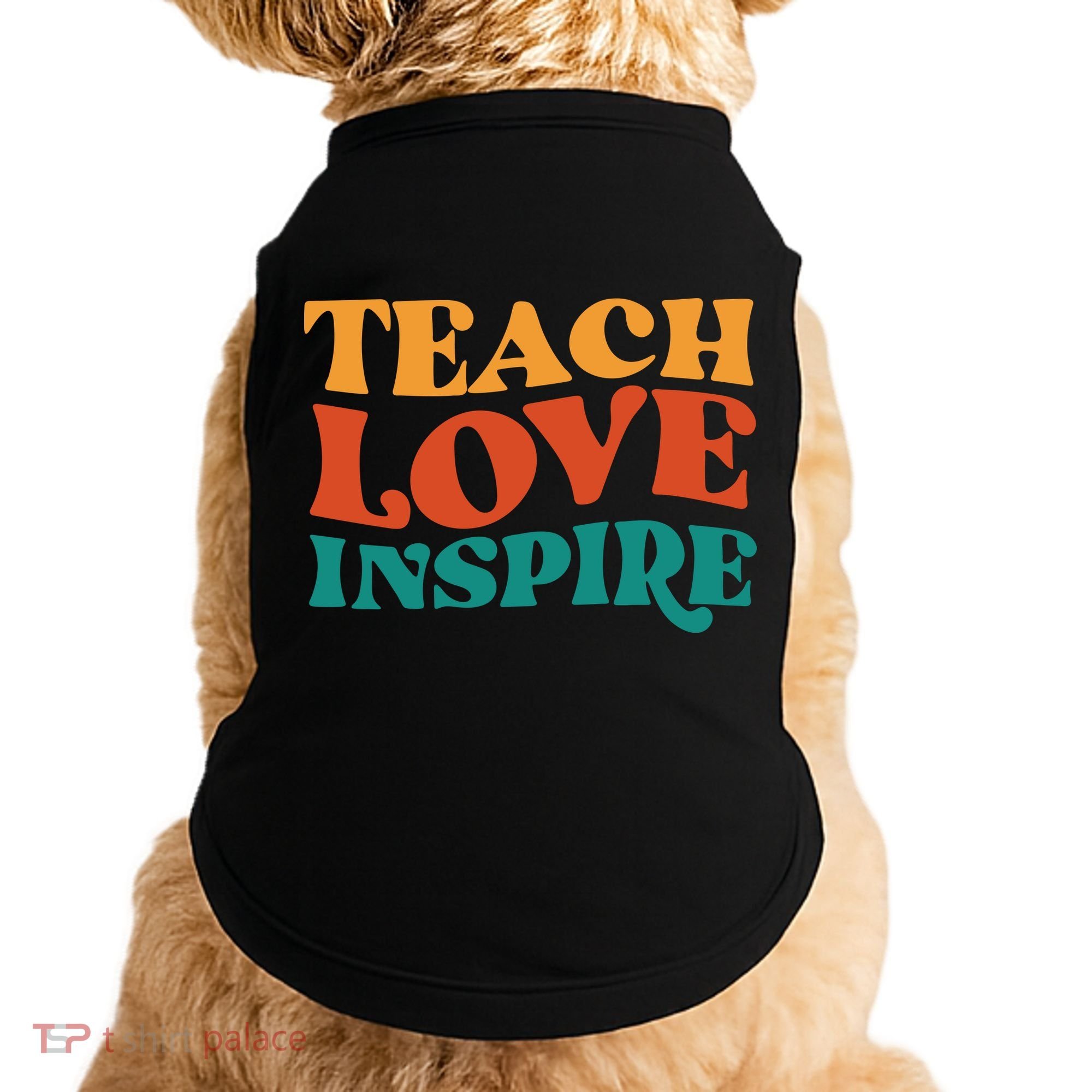 Teach Love Inspire Gift For Teacher Doggie Tank