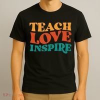 Teach Love Inspire Gift For Teacher T-Shirt thumb 3