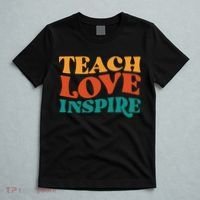 Teach Love Inspire Gift For Teacher T-Shirt thumb 5