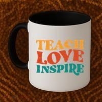 Teach Love Inspire Gift For Teacher Coffee Mug thumb 2