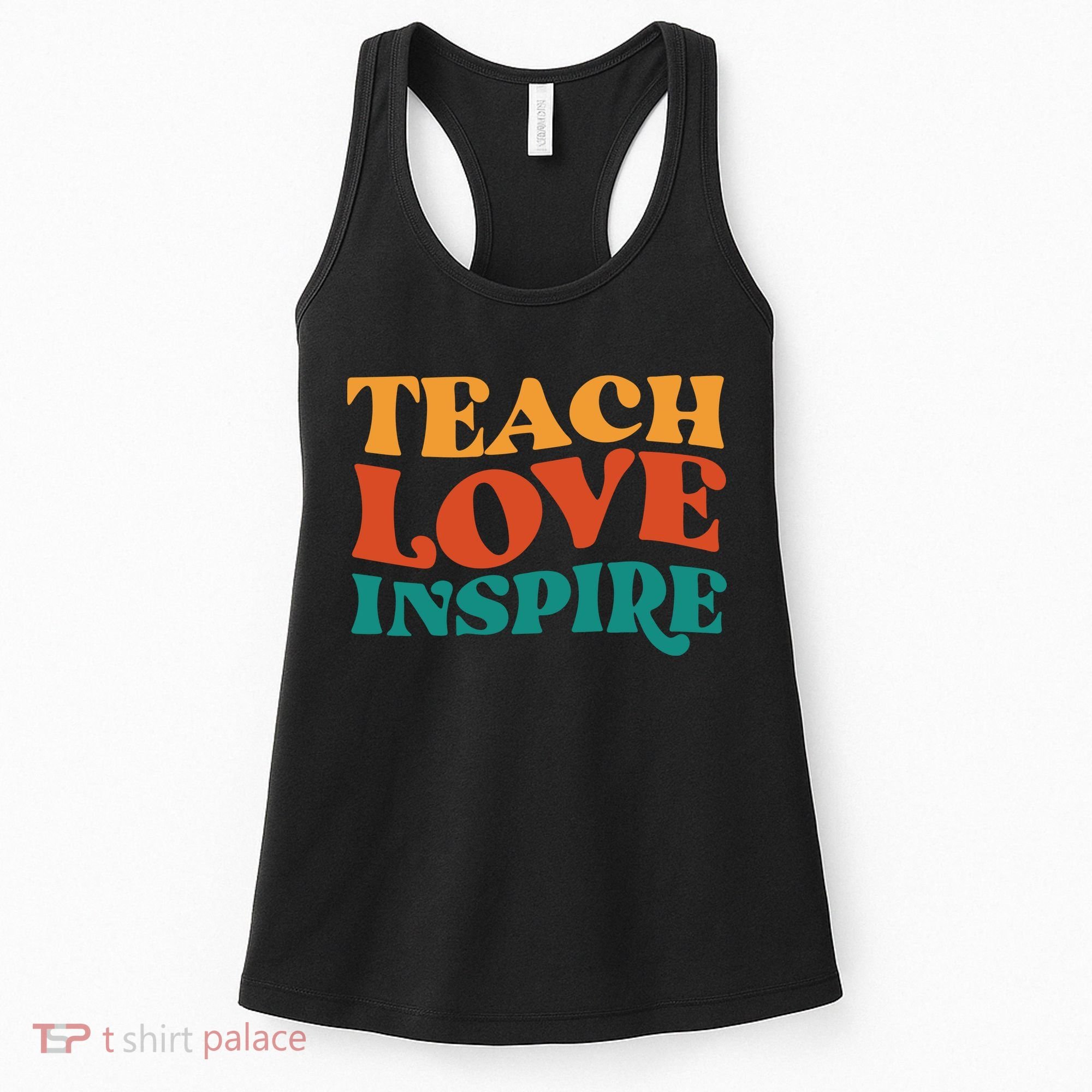 Teach Love Inspire Gift For Teacher Women's Tank Top