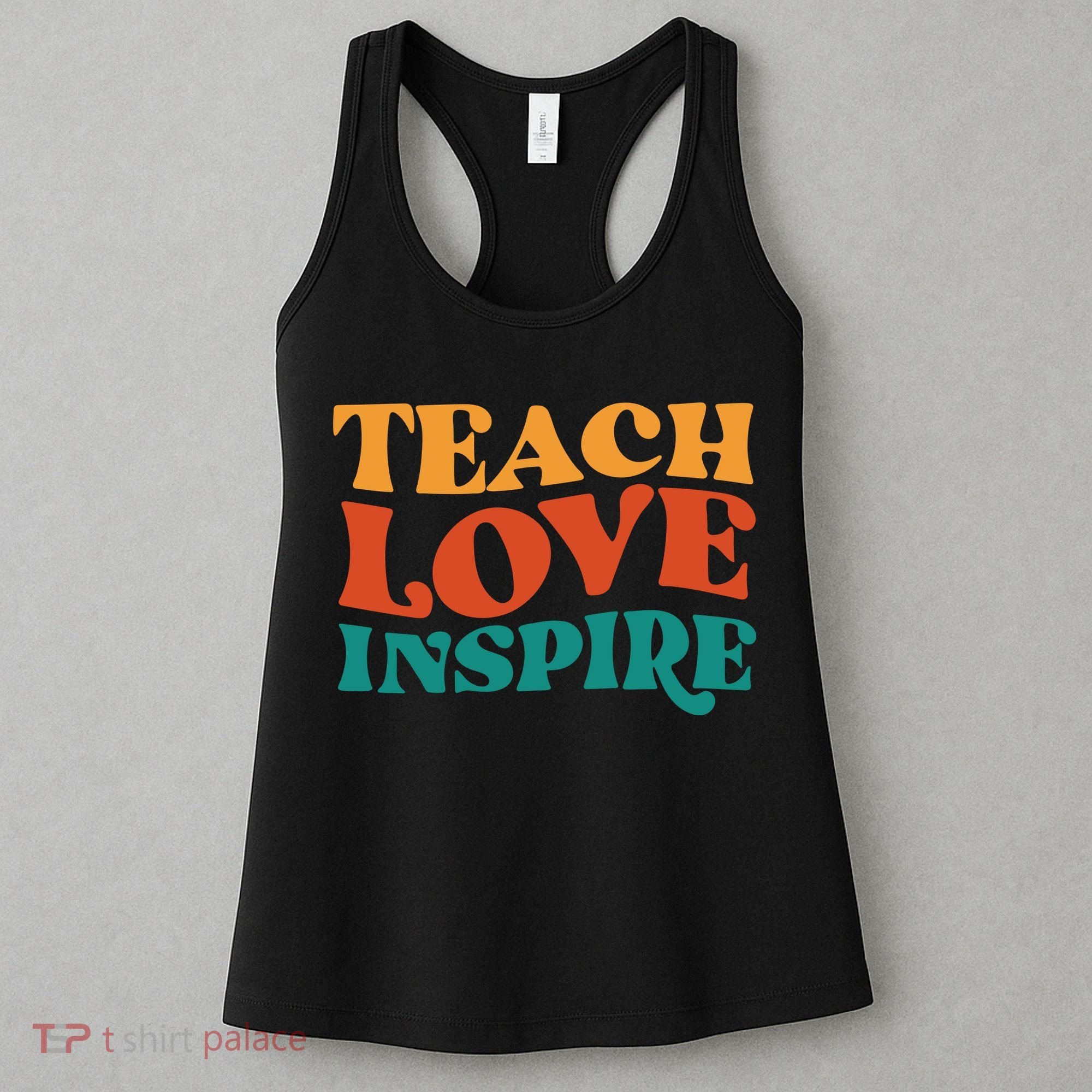 Teach Love Inspire Gift For Teacher Women's Tank Top