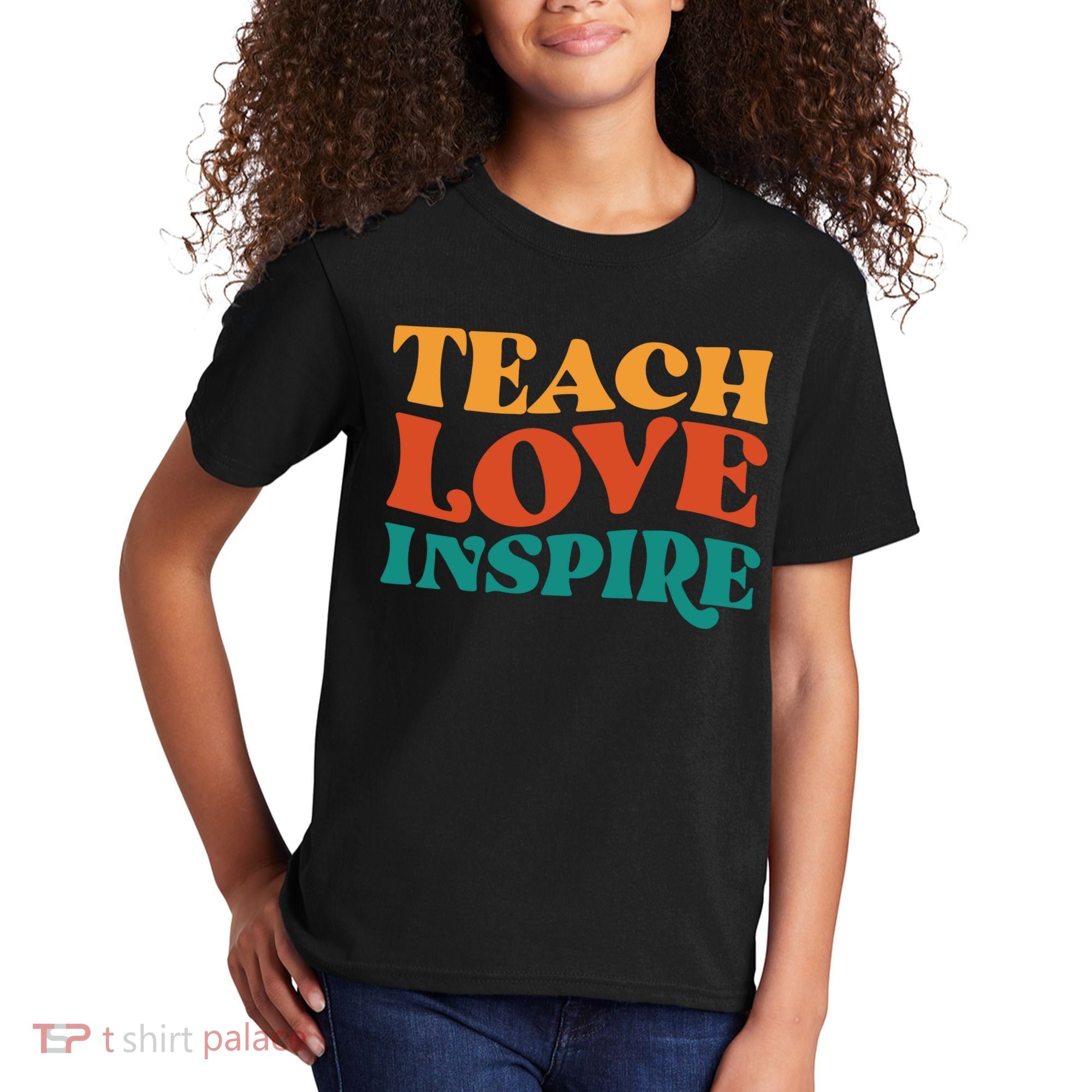 Teach Love Inspire Gift For Teacher Kids T-Shirt