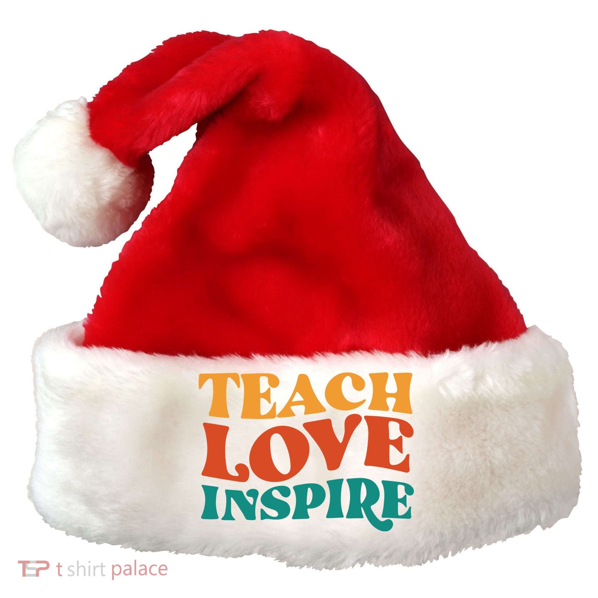 Teach Love Inspire Gift For Teacher Santa Hat