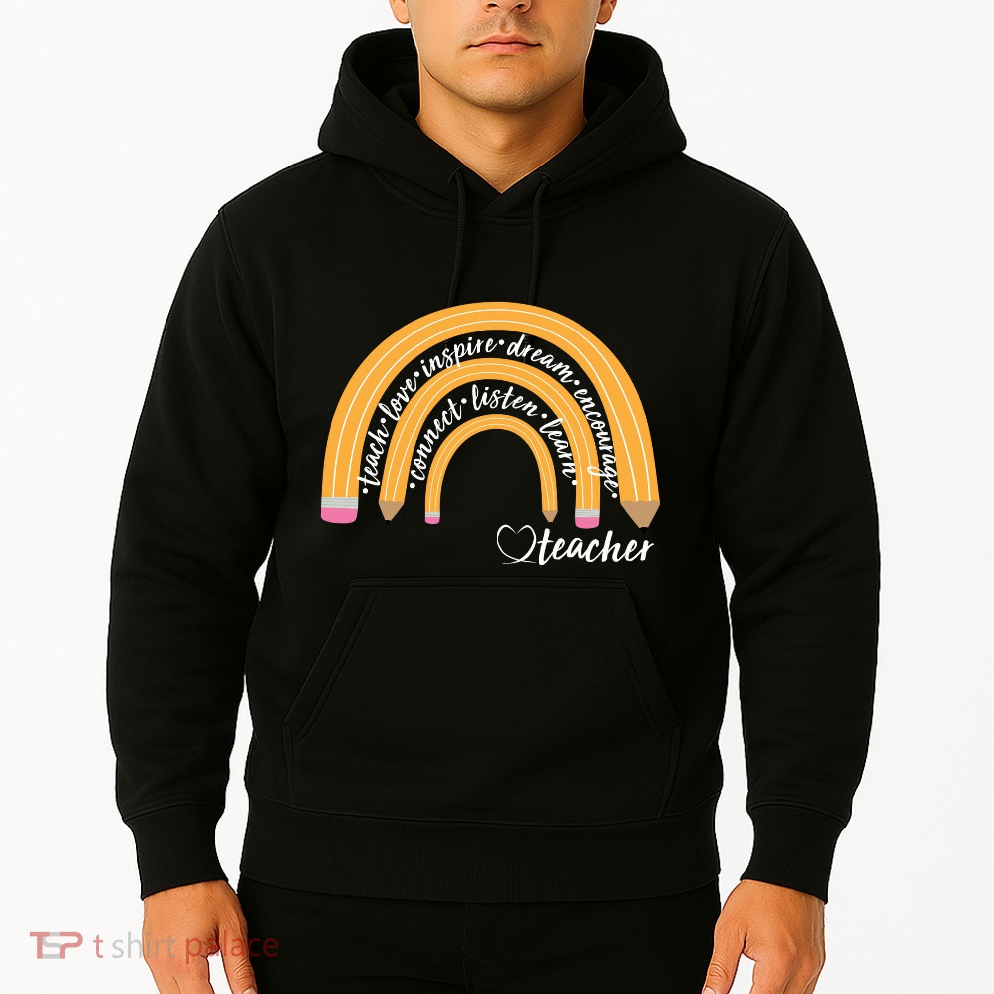 Teach Love Inspire Dream Encourage Teacher Love Hoodie