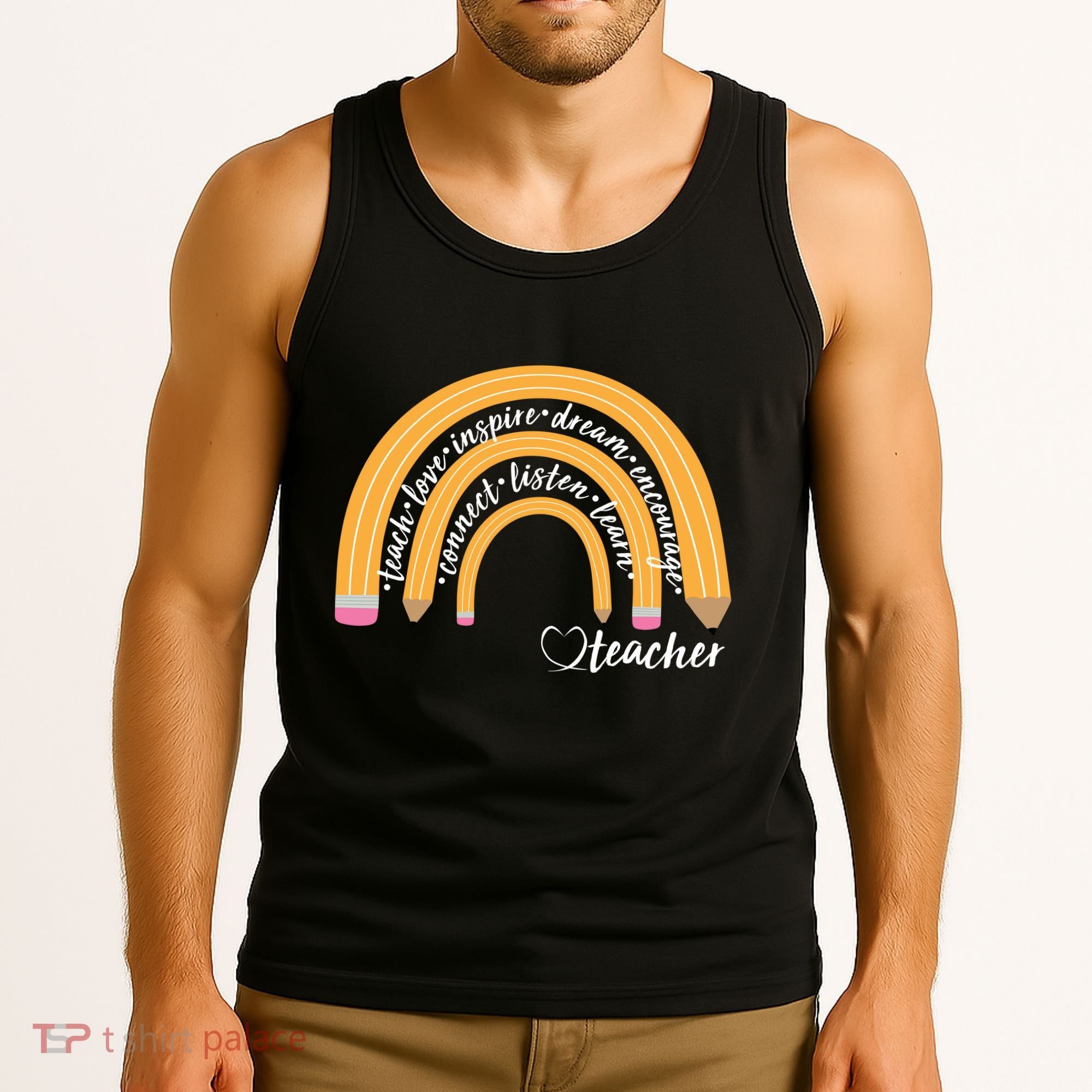 Teach Love Inspire Dream Encourage Teacher Love Tank Top