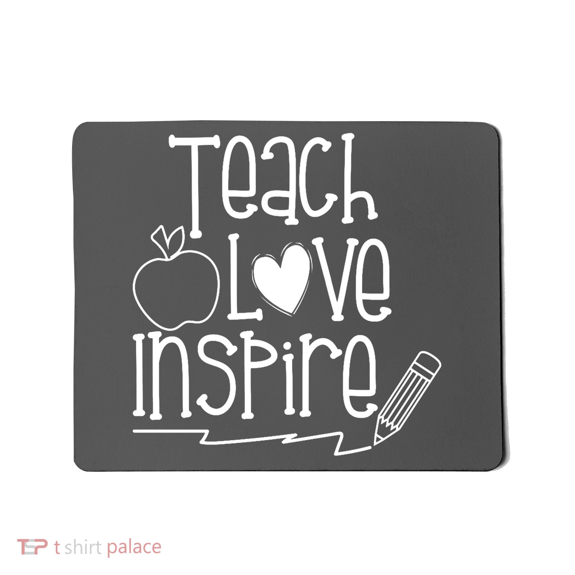 Teach Love Inspire Cute Gift For Teacher Mousepad